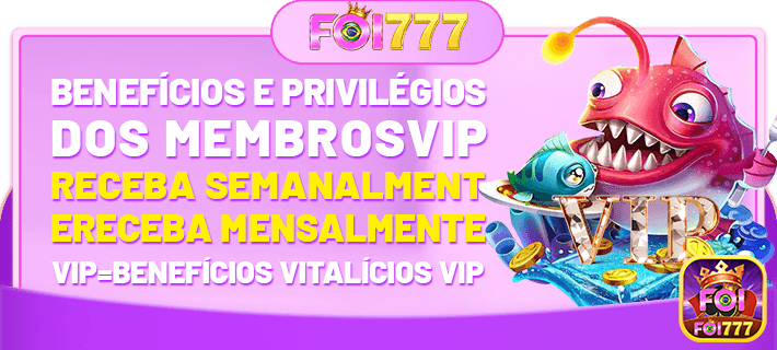 Sistema VIP foi777.com
